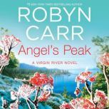 Angels Peak, Robyn Carr