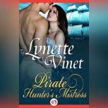 Pirate Hunter's Mistress, Lynette Vinet