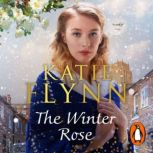 The Winter Rose, Katie Flynn