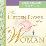 The Hidden Power of a Woman, Bonnie Chavda