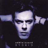 Eddie Izzard Circle, Eddie Izzard