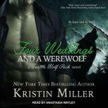 Four Weddings and a Werewolf, Kristin Miller