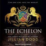The Echelon, Jillian Dodd
