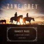 Sunset Pass, Zane Grey
