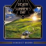 Death on a Summers Day, Benedict Brown