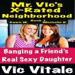 Mr. Vics XRated Neighborhood Ban..., VIC VITALE