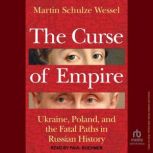 The Curse of Empire, Martin Schulze Wessel