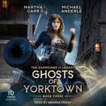 Ghosts of Yorktown, Martha Carr