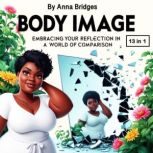 Body Image, Anna Bridges