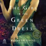 The Girl in the Green Dress, Mariah Fredericks