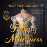 Falling For the Marquess, Julianne MacLean