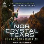 Nor Crystal Tears, Alan Dean Foster