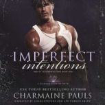 Imperfect Intentions, Charmaine Pauls
