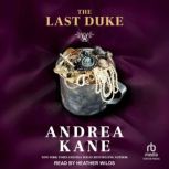 The Last Duke, Andrea Kane