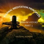 Eternal Meditation Principles, KAUSHAL KISHORE