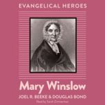 Mary Winslow, Joel R. Beeke