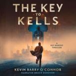 The Key to Kells, Kevin Barry OConnor