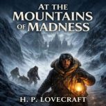 At the mountains of madness, H. P. Lovecraft
