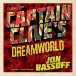 Captain Clives Dreamworld, Jon Bassoff