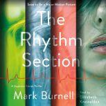 The Rhythm Section, Mark Burnell