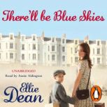 Therell Be Blue Skies, Ellie Dean