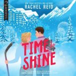 Time to Shine, Rachel Reid