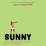 Sunny, Jason Reynolds