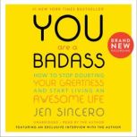 You Are a Badass, Jen Sincero