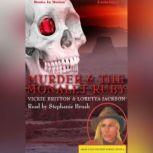 Murder and the Monalet Ruby, Loretta Jackson