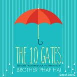 The Ten Gates, Brother Phap Hai