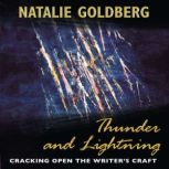 Thunder and Lightning, Natalie Goldberg