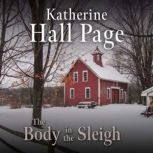 The Body in the Sleigh, Katherine Hall Page