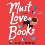 Must Love Books, Shauna Robinson