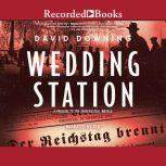 Wedding Station, David Downing