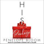 His Package, Penelope Bloom