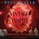 Vintage Vampire, Bella Falls
