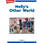 Nellys Other World, Nelly S. Toll