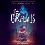 The Girl in the Walls, Meg Eden Kuyatt