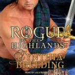 Rogue of the Highlands, Cynthia Breeding