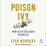 Poison Ivy, Evan Mandery