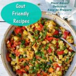 Gout Friendly Recipes  Plant Based ..., Way of Life Press