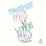 Transgender Rights vs Womens Rights, Robert Wintemute