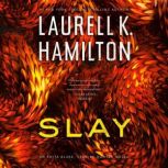 Slay, Laurell K. Hamilton
