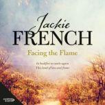 Facing the Flame The Matilda Saga, ..., Jackie French