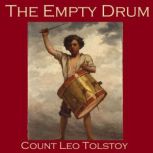 The Empty Drum, Leo Tolstoy