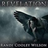 Revelation, Randi Cooley Wilson