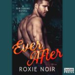 Ever After, Roxie Noir