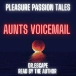 PLEASURE PASSION TALES, Dr.Escape