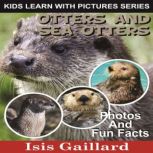 Otters and Sea Otters, Isis Gaillard