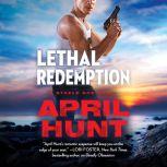Lethal Redemption, April Hunt